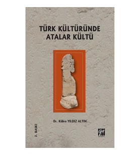Türk Kültüründe Atalar Kültü