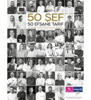 50 Şef 50 Efsane Tarif: 50 Şefin Geleceğe Bırakmak İstediği 50 Orijinal Tarif (Ciltli)
