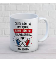 Kişiye Özel Arkadaş Tasarımlı Kötü Günleri Kolaylaştırırız Yazılı İsimli Kupa