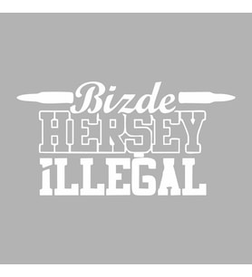 Bizde Her Şey İllegal Araba Sticker siyah 16x9 CM (Beyaz)