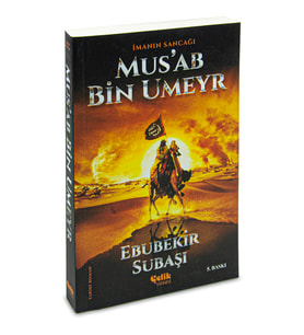 İmanın Sancağı - Musab Bin Umeyr (Çok Renkli)