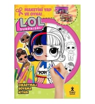 Lol Surprise! Çıkartmalı Boyama Kitabı - Maketini Yap ve Oyna!