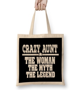 Crazy Aunt The Woman Myth Legend Funny Auntie Bez Çanta Uzun Saplı
