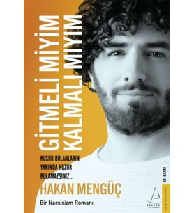Gitmeli Miyim Kalmalı Mıyım