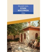 Ezanı Beklerken