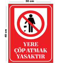 Metal Yere Çöp Atmak Yasaktır 30cm x 40cm A3 Büyüklüğünde Uyarı Levhası Yönlendirme Tabelası