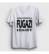 Presmono Unisex Beyaz This Is Not A Fugazi T-Shirt 556098tt (Beyaz)
