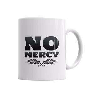 No Mercy Kupa Bardak Porselen