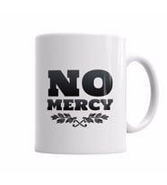No Mercy Kupa Bardak Porselen
