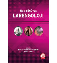 Her Yönüyle Larengoloji