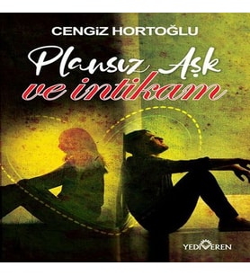 Plansız Aşk ve İntikam