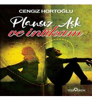 Plansız Aşk ve İntikam