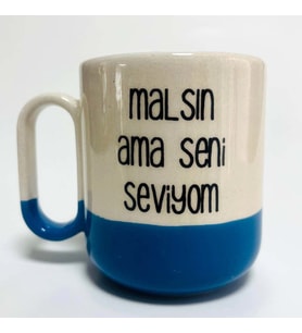 Malsın Ama Seni Seviyom Baskılı Mavi Arya Kupa (Beyaz)