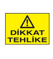 Dikkat Tehlike Metal Uyarı Levhası