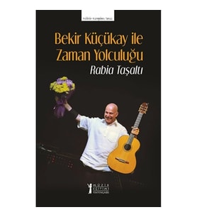 Bekir Küçükay İle Zaman Yolculuğu