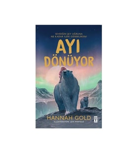 Ayı Dönüyor Hannah Gold Genç Timaş