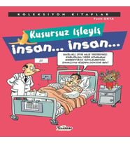 Koleksiyon lar - Kusursuz İşleyiş İnsan.. İnsan..