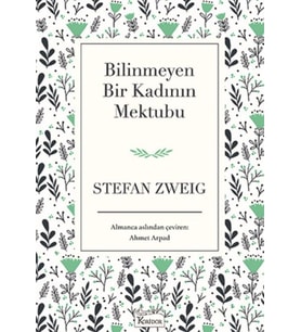 Bilinmeyen Bir Kadının Mektubu (Bez Ciltli)