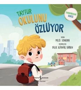 Tayfur Okulunu Özlüyor - Farkındalık Serisi
