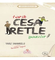 Tarih Cesaretle Yazılır! - Erdem Hikayeleri