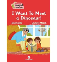 I Want To Meet A Dınosaur!