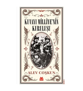 Kuvayi Milliye'nin Kuruluşu