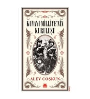Kuvayi Milliye'nin Kuruluşu