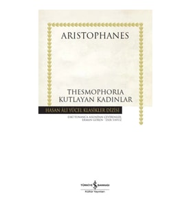 Thesmophorıa- Kutlayan Kadınlar - Ciltli