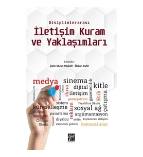 Disiplinlerarası İletişim Kuram ve Yaklaşımları