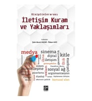 Disiplinlerarası İletişim Kuram ve Yaklaşımları