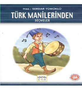 Türk Manilerinden Seçmeler / 100 Temel Eser