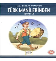 Türk Manilerinden Seçmeler / 100 Temel Eser