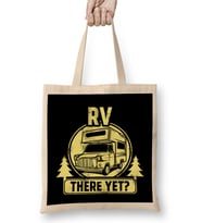 RV There Yet Funny Camping & Glamping Campers Bez Çanta Uzun Saplı