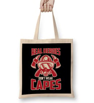 Cute Real Heroes Don t Wear Capes Firefighter Bez Çanta Uzun Saplı