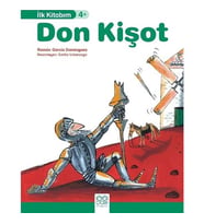 Don Kişot (İlk Kitabım 4+) - Ramon Garcia Dominguez - 1001 Çiçek Yayınları