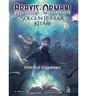 Arayiş Ormanı-Solgun Ruhlar Kitabı