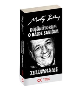 Düşünüyorum O Halde Sanığım Zulümname