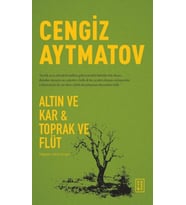 Altın ve Kar &amp; Toprak ve Flüt