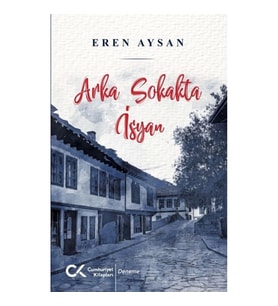 Arka Sokakta İsyan