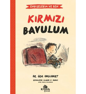 Endişelerim ve Ben 2 Kırmızı Bavulum
