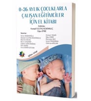 0-36 Aylık Çocuklarla Çalışan Eğitimciler Için El Kitabı