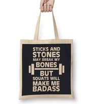 Sticks And Stones Gym Inspiration Squats Will Make Me Badass Bez Çanta Uzun Saplı