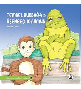 Tembel Kurbağa İle Üşengeç Maymun - Günlerin Çuvalı