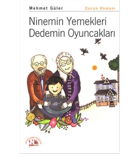 Ninemin Yemekleri Dedemin Oyuncakları