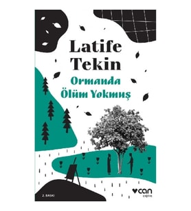 Ormanda Ölüm Yokmuş