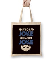 Bad Dad Joke Father Daddy Stepdad Husband Poppa Father´s Day Bez Çanta Uzun Saplı