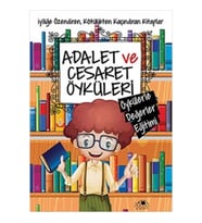 Adalet ve Cesaret Öyküleri