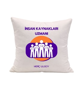 İnsan Kaynakları Uzmanına Özel İsim Yazılı Mesleki Dekoratif Yastık Kılıfı