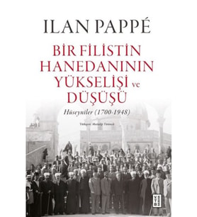 Bir Filistin Hanedanının Yükselişi ve Düşüşü