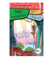 Ina Mağarada - Güzel Açıkgöz Cesur Kızlar